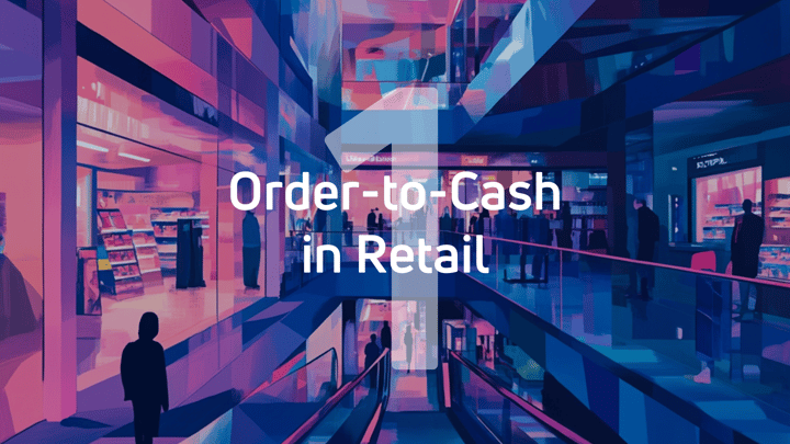 Demystifying Order to Cash (O2C) in Retail